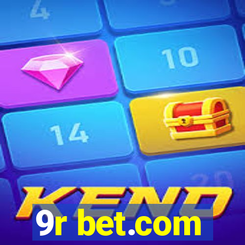 9r bet.com